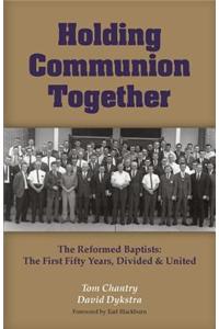 Holding Communion Together