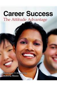 Career Success: The Attitude Advantage