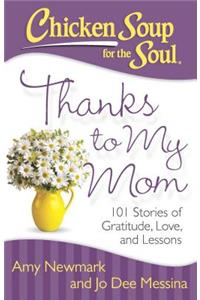 Chicken Soup for the Soul: Thanks to My Mom