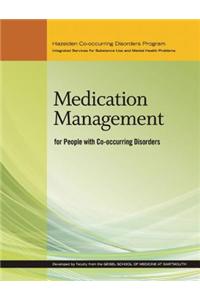 Medication Management for People With Co-occurring Disorders