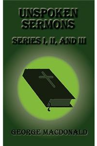 Unspoken Sermons - Series I, II, and III