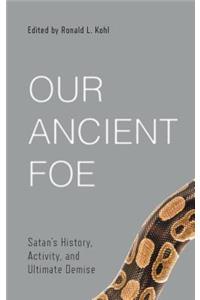 Our Ancient Foe