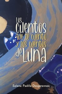 Los cuentos que te cuento y los cuentos de Luna