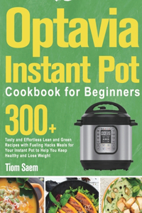 Optavia Instant Pot Cookbook for Beginners