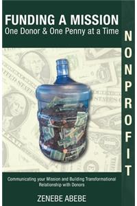 Funding A Mission One Donor & One Penny at a Time