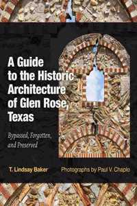 Guide to the Historic Architecture of Glen Rose, Texas