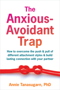 Anxious-Avoidant Trap