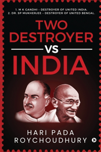 Two Destroyer VS India