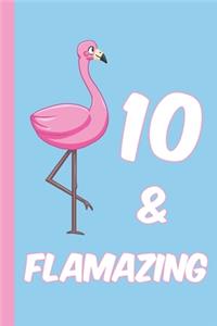 10 and Flamazing
