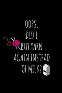 Buy Yarn Instead Of Milk