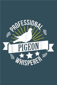 Professional pigeon whisperer