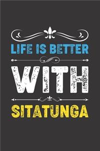 Life Is Better With Sitatunga