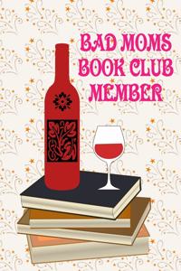 Bad Moms Book Club Member