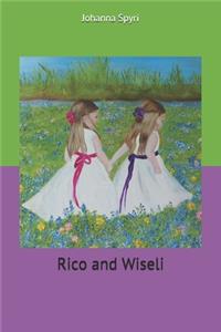 Rico and Wiseli