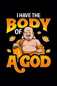 I Have The Body Of A God