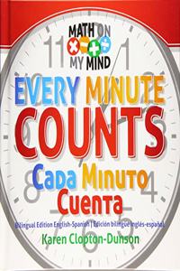 Every Minute Counts / Cada Minuto Cuenta