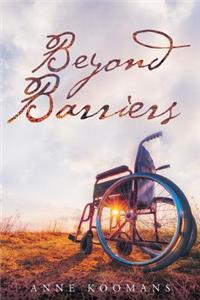 Beyond Barriers