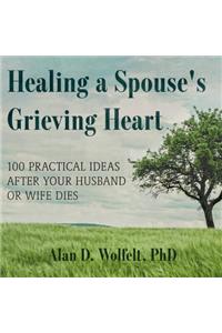 Healing a Spouse's Grieving Heart