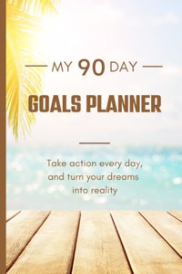 My 90 Day Goals Planner
