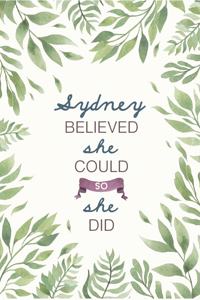 Sydney Believed She Could So She Did