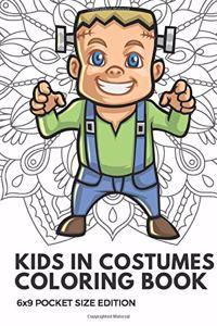 Kids In Costumes Coloring Book 6x9 Pocket Size Edition