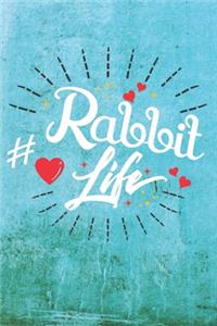 Rabbit Life