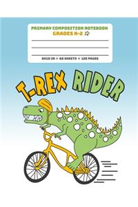 Primary Composition Notebook Grades K-2 T-Rex Rider