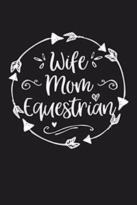 Wife Mom Equestrian