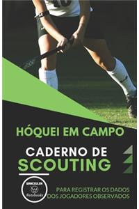 Hóquei Em Campo. Caderno de Scouting