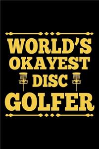 World's Okayest Disc Golfer