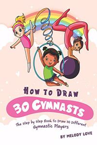 How to Draw 30 Gymnasts
