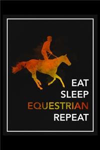 Eat Sleep Equestrian Repeat