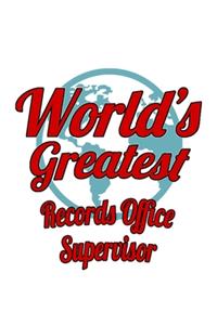 World's Greatest Records Office Supervisor