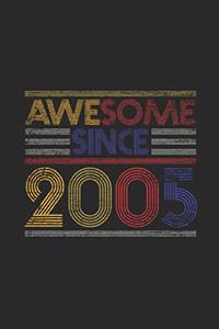 Awesome Since 2005