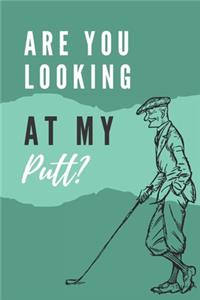 Are you looking at my putt? - Notebook