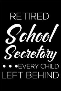 Retired School Secretary Every Child Left Behind