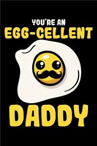 You're an Egg-cellent Daddy