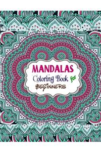 Mandalas Coloring Book For Beginners