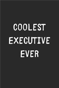 Coolest Executive Ever