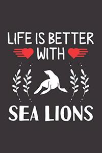 Life Is Better With Sea Lions