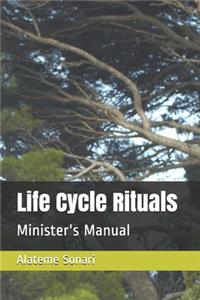 Life Cycle Rituals