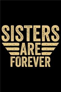 Sisters Are Forever