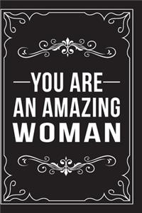 You Are an Amazing Woman