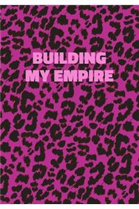 Building My Empire