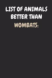 List Of Animals Better Than Wombats