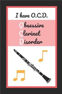 I Have O.C.D. (Obsessive Clarinet Disorder)