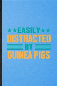 Easily Distracted by Guinea Pigs