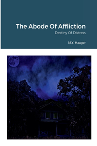 Abode Of Affliction
