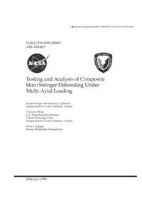 Testing and Analysis of Composite Skin/Stringer Debonding Under Multi-Axial Loading