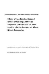 Effects of Interface Coating and Nitride Enhancing Additive on Properties of Hi-Nicalon Sic Fiber Reinforced Reaction-Bonded Silicon Nitride Composites